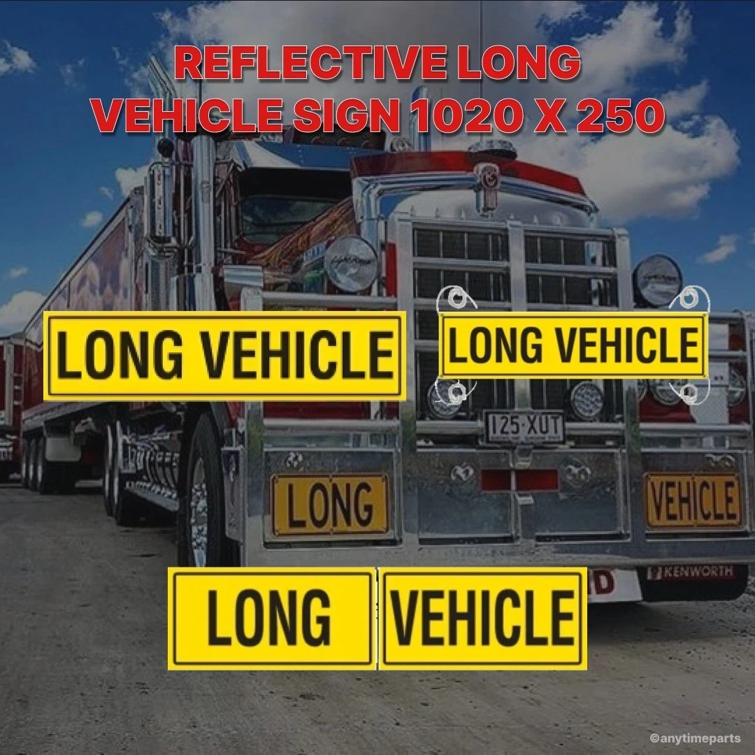 REFLECTIVE LONG VEHICLE SIGN 1020 X 250 (Vinyl)
